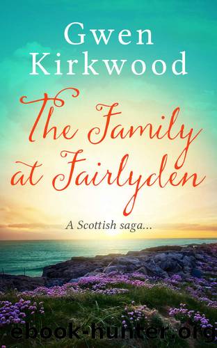 The Family At Fairlyden by Gwen Kirkwood