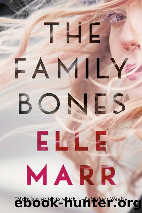 The Family Bones by Elle Marr