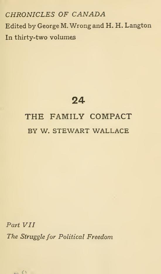The Family Compact. A Chronicle of the Rebellion in Upper Canada by W. Stewart Wallace