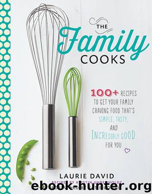 The Family Cooks by Laurie David