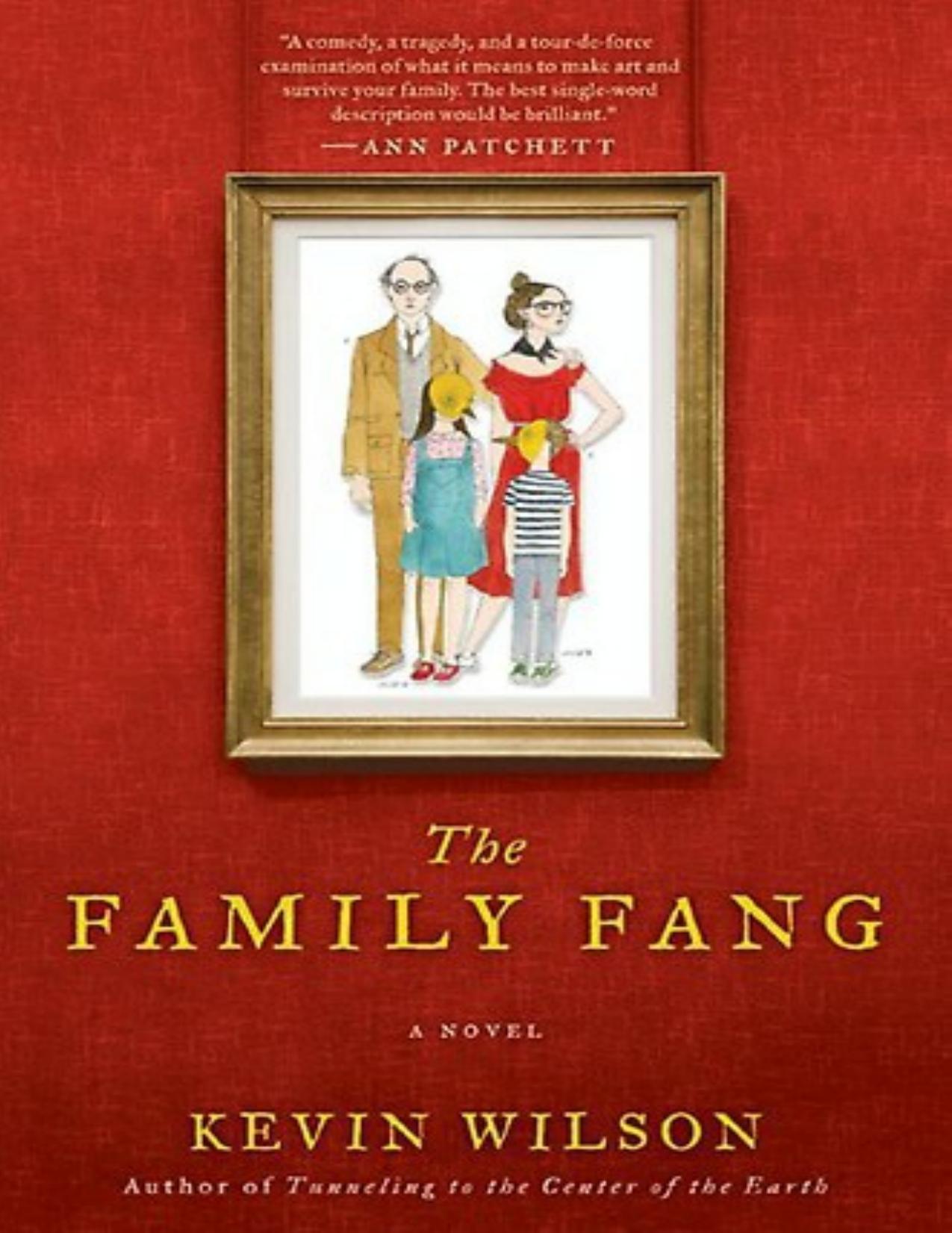 The Family Fang by Kevin Wilson