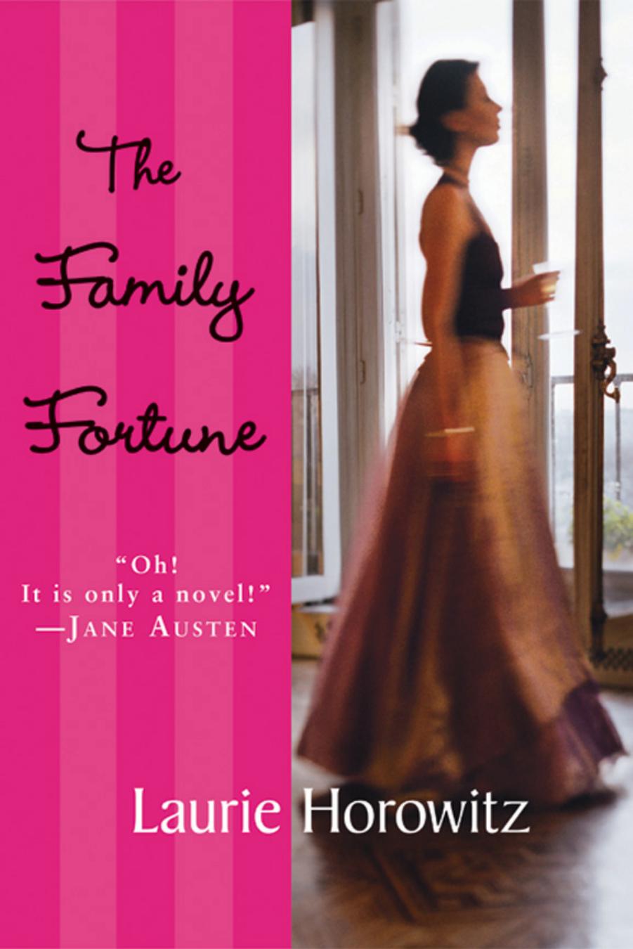 The Family Fortune by Laurie Horowitz