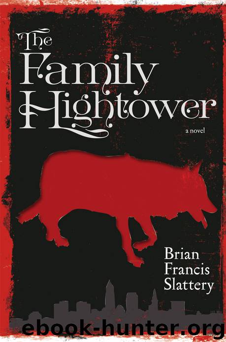 The Family Hightower by Brian Francis Slattery