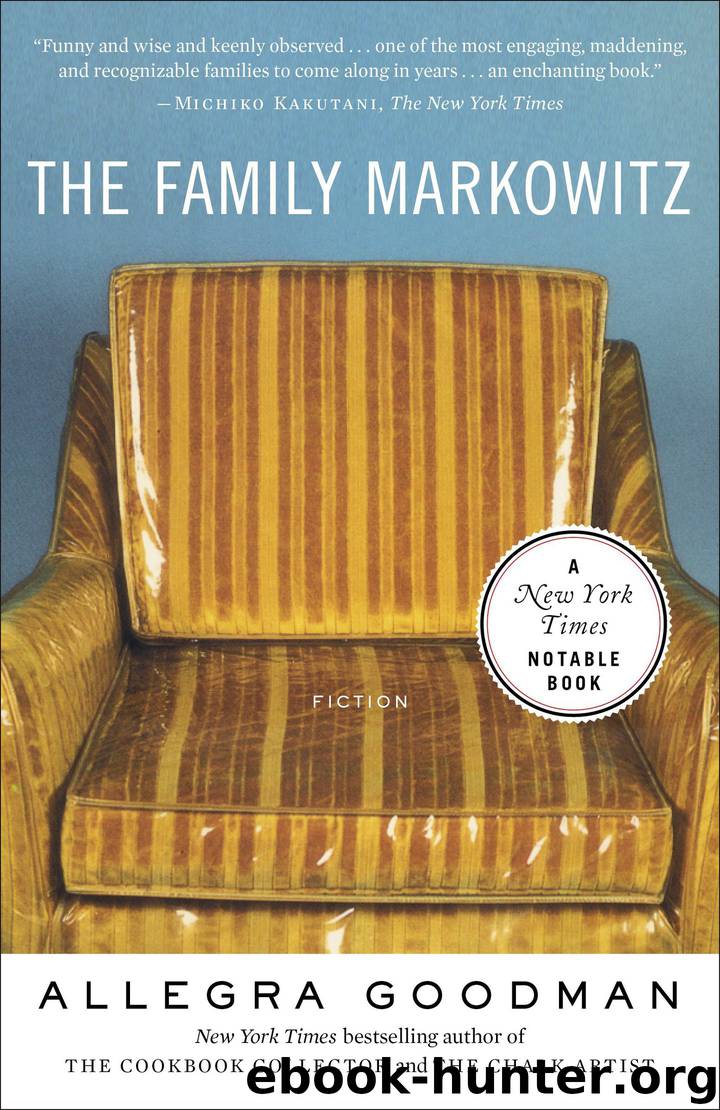 The Family Markowitz by Allegra Goodman