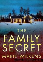 The Family Secret by Marie Wilkens