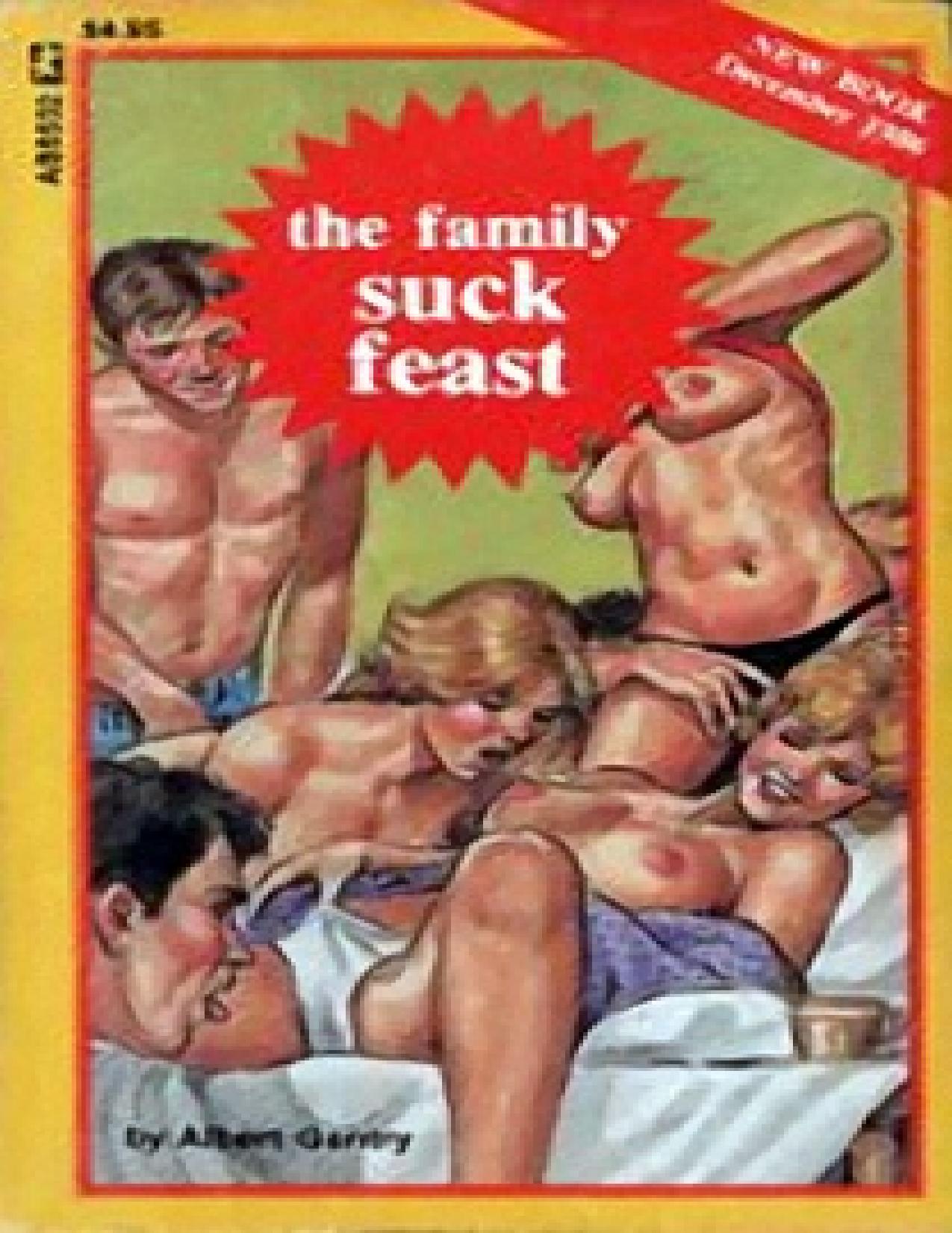The Family Suck Feast by Albert Gantry
