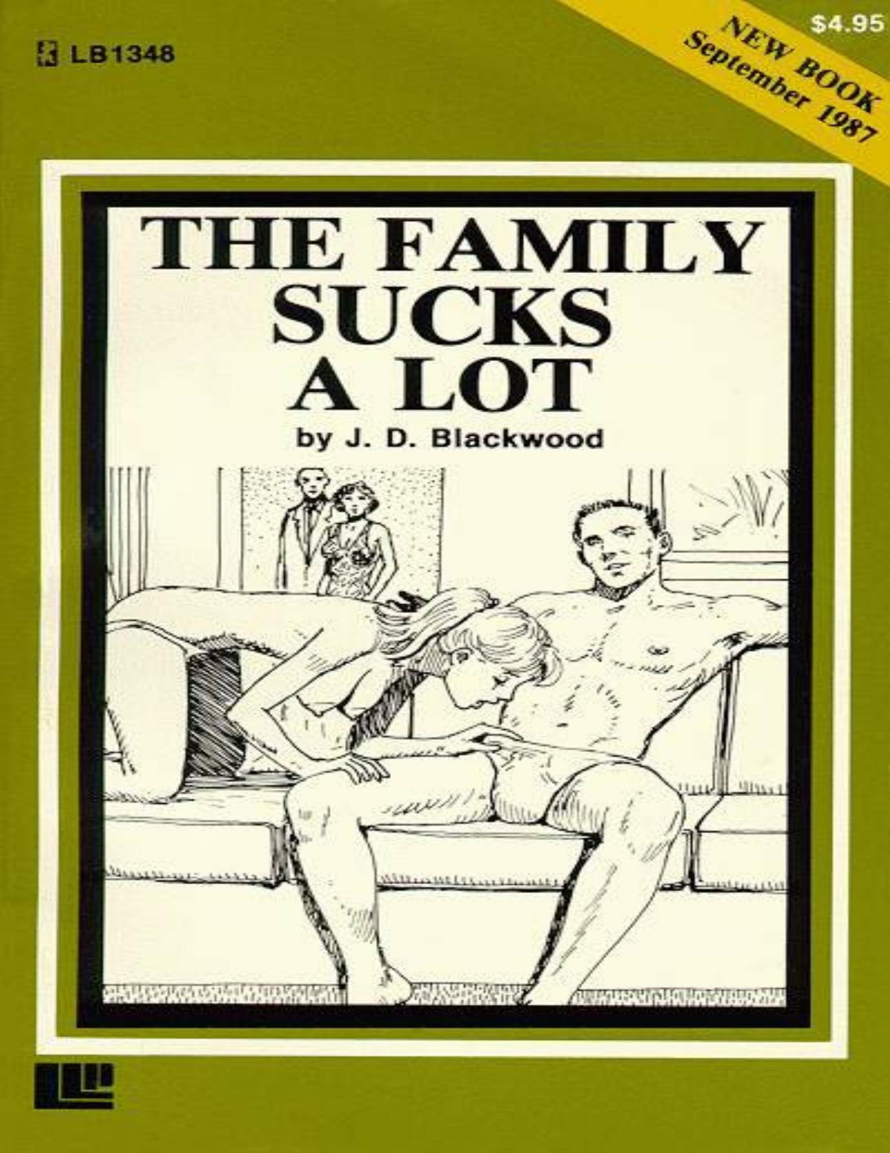 The Family Sucks A Lot by J.D. Blackwood