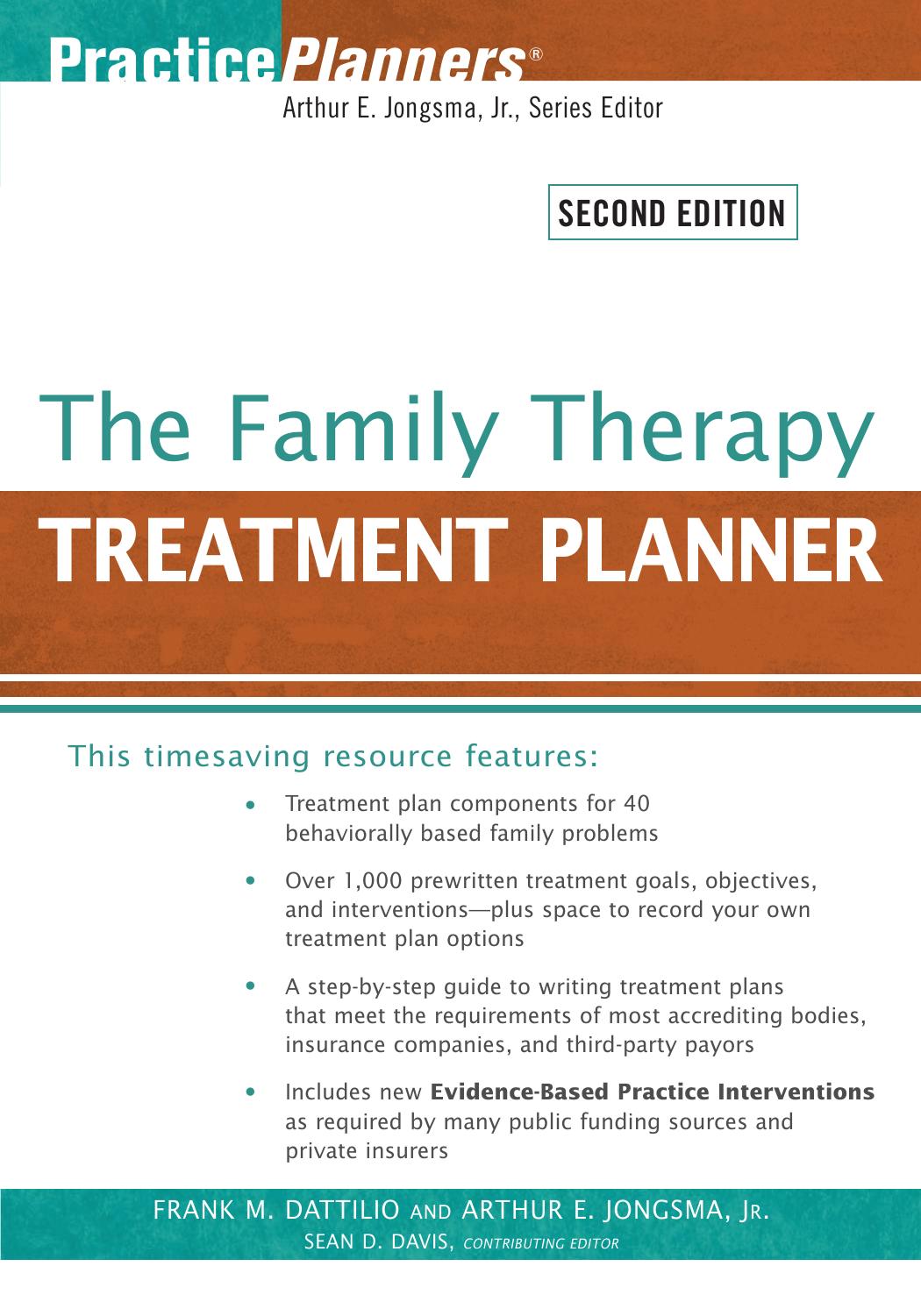 The Family Therapy Treatment Planner (PracticePlanners?) by Frank M. Dattilio Arthur E. Jongsma Sean D. Davis