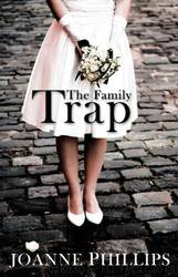 The Family Trap by Joanne Phillips