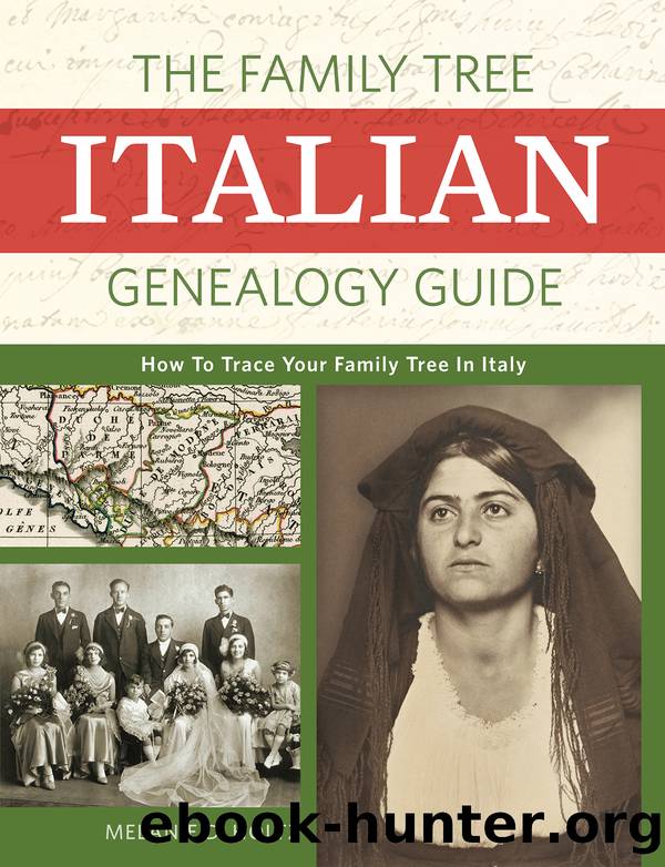 The Family Tree Italian Genealogy Guide by Melanie Holtz