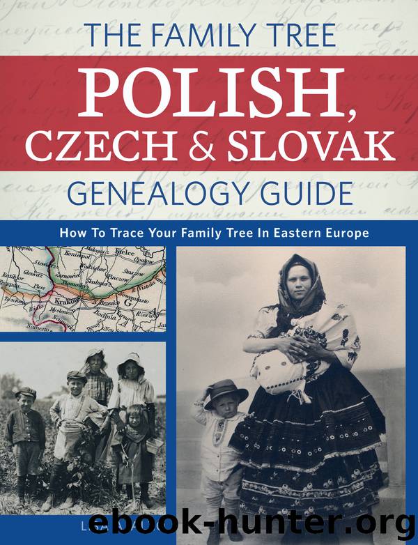 The Family Tree Polish, Czech and Slovak Genealogy Guide by Lisa A. Alzo