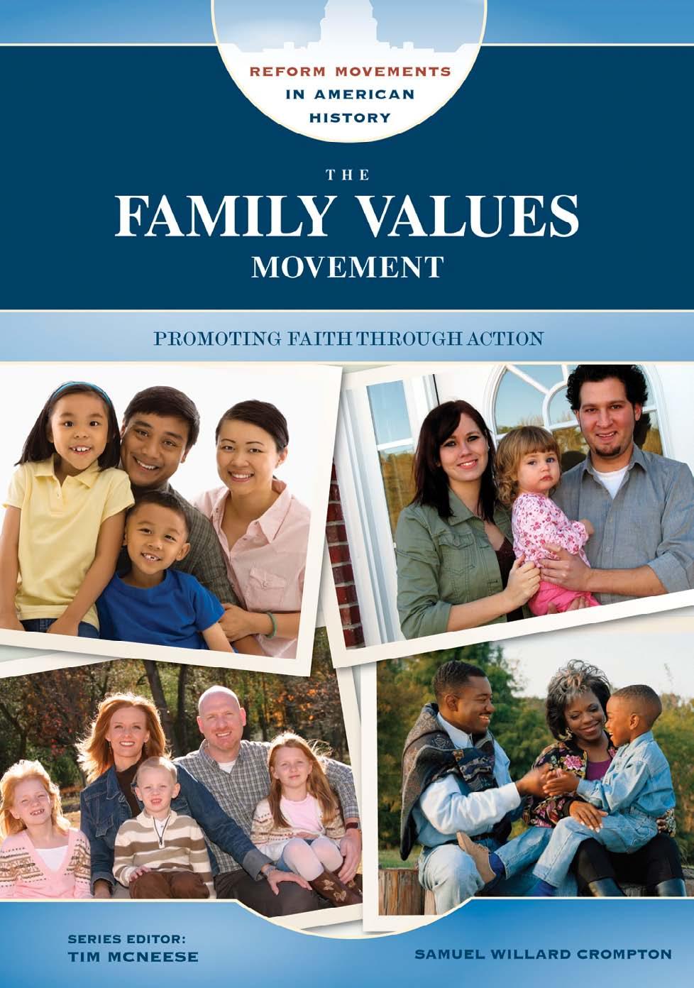 The Family Values Movement: Promoting Faith Through Action by Unknow