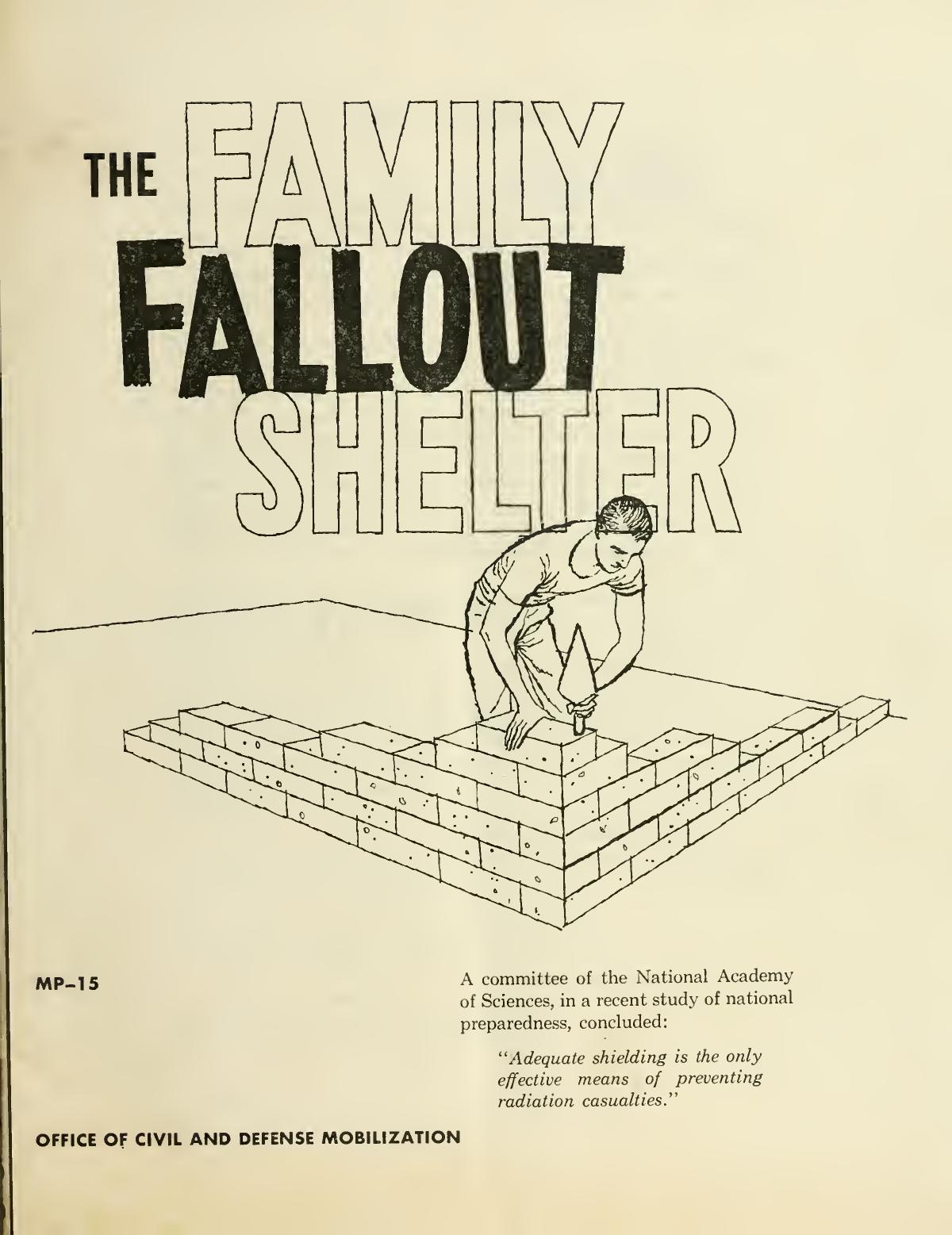 The Family fallout shelter by United States. Office of Civil & Defense Mobilization