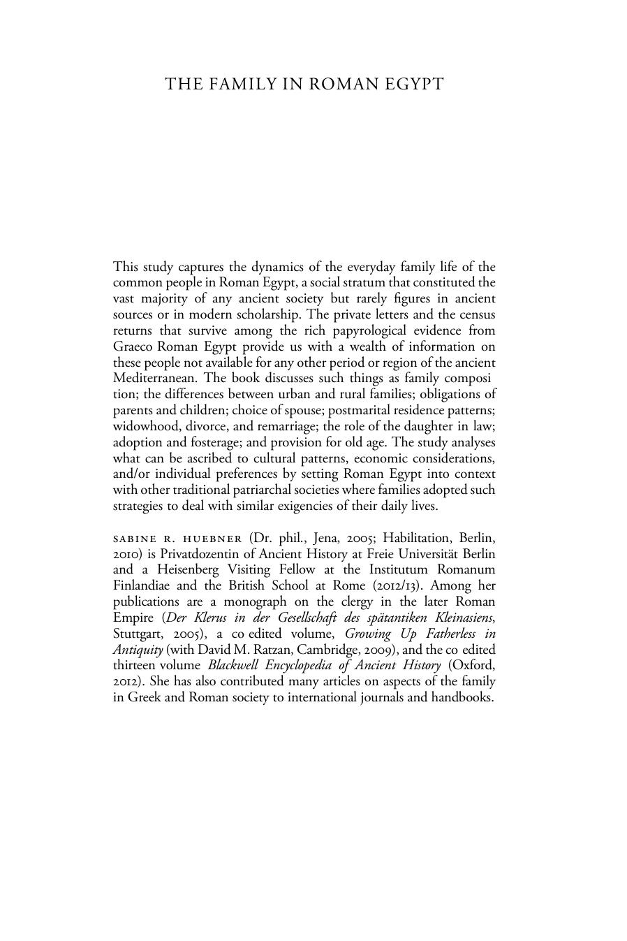 The Family in Roman Egypt: A Comparative Approach to Intergenerational Solidarity and Conflict by Sabine R. Huebner