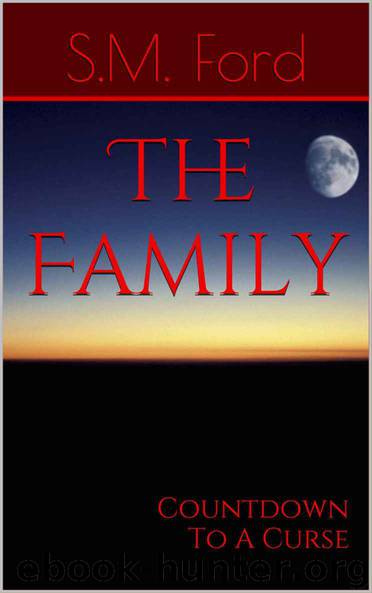 The Family: Countdown To A Curse by Ford S.M