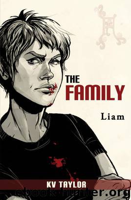 The Family: Liam by Belfire Press