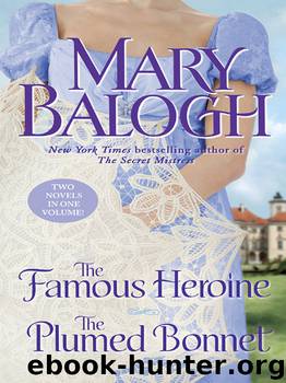 The Famous HeroineThe Plumed Bonnet by Mary Balogh