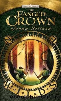 The Fanged Crown (The Wilds) by Jenna Helland