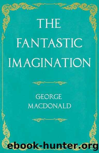 The Fantastic Imagination by MacDonald
