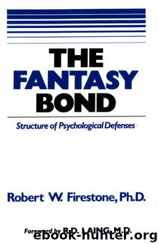 The Fantasy Bond by Robert W. Firestone