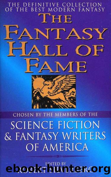 The Fantasy Hall of Fame (1998) by Robert Silverberg (Ed.)