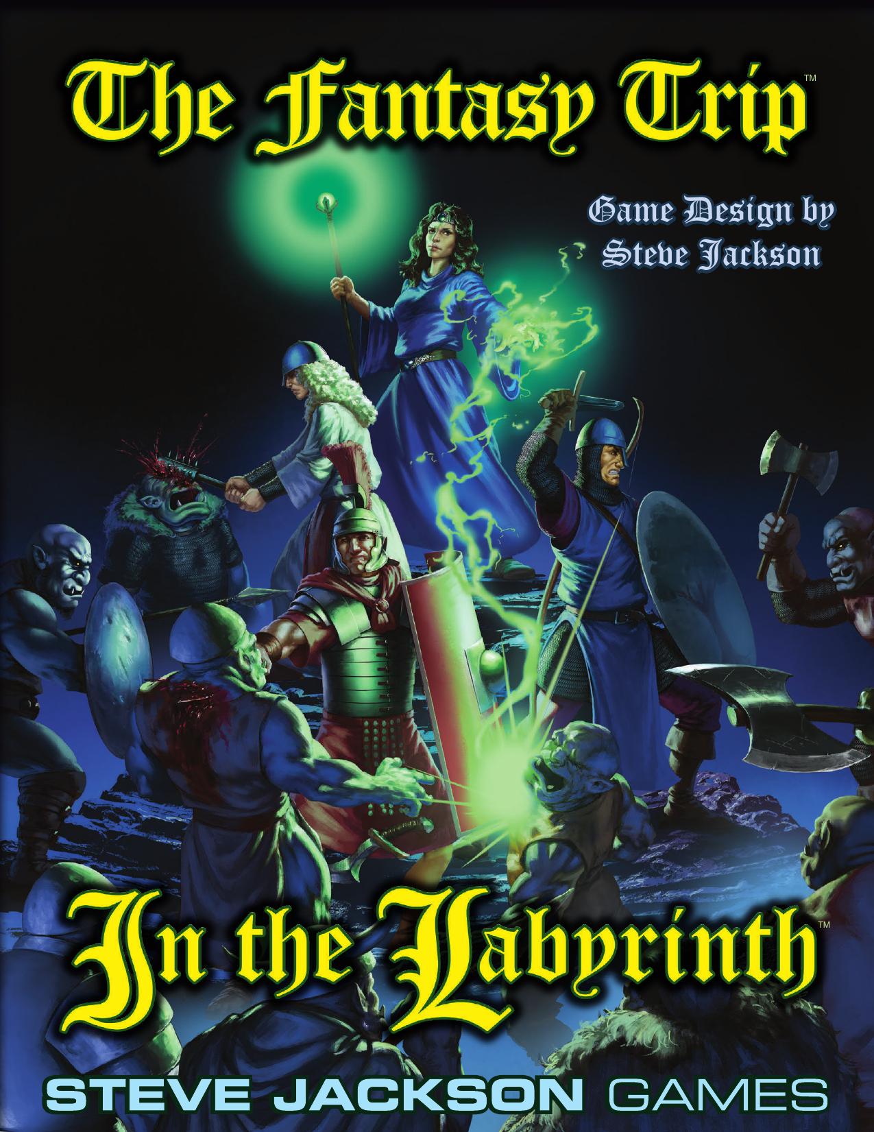 The Fantasy Trip: In the Labyrinth by Steve Jackson