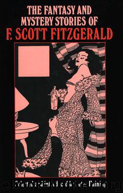The Fantasy and Mystery Stories of F Scott Fitzgerald by F. Scott Fitzgerald