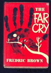 The Far Cry by Fredric Brown