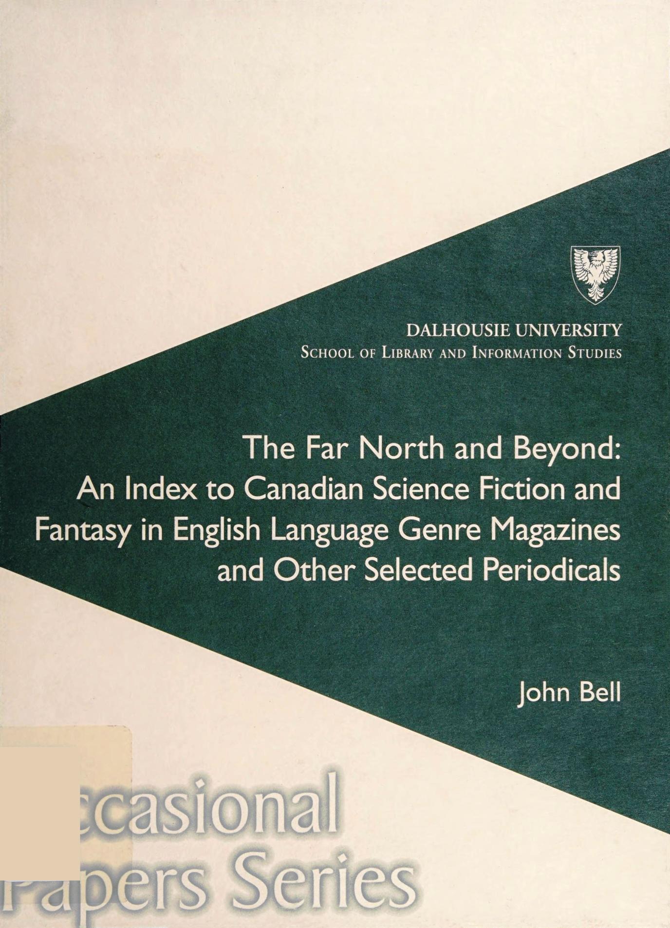 The Far North And Beyond (1998) by John Bell
