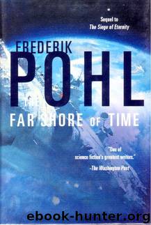 The Far Shore of Time by Frederik Pohl