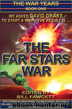 The Far Stars War by David Drake & Bill Fawcett