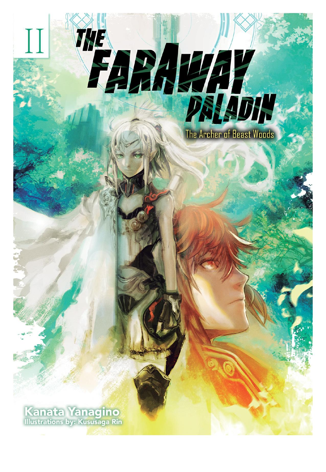 The Faraway Paladin 2: The Archer of Beast Woods by Kanata Yanagino