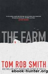 The Farm by Smith Tom Rob