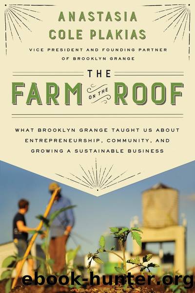 The Farm on the Roof by Anastasia Cole Plakias