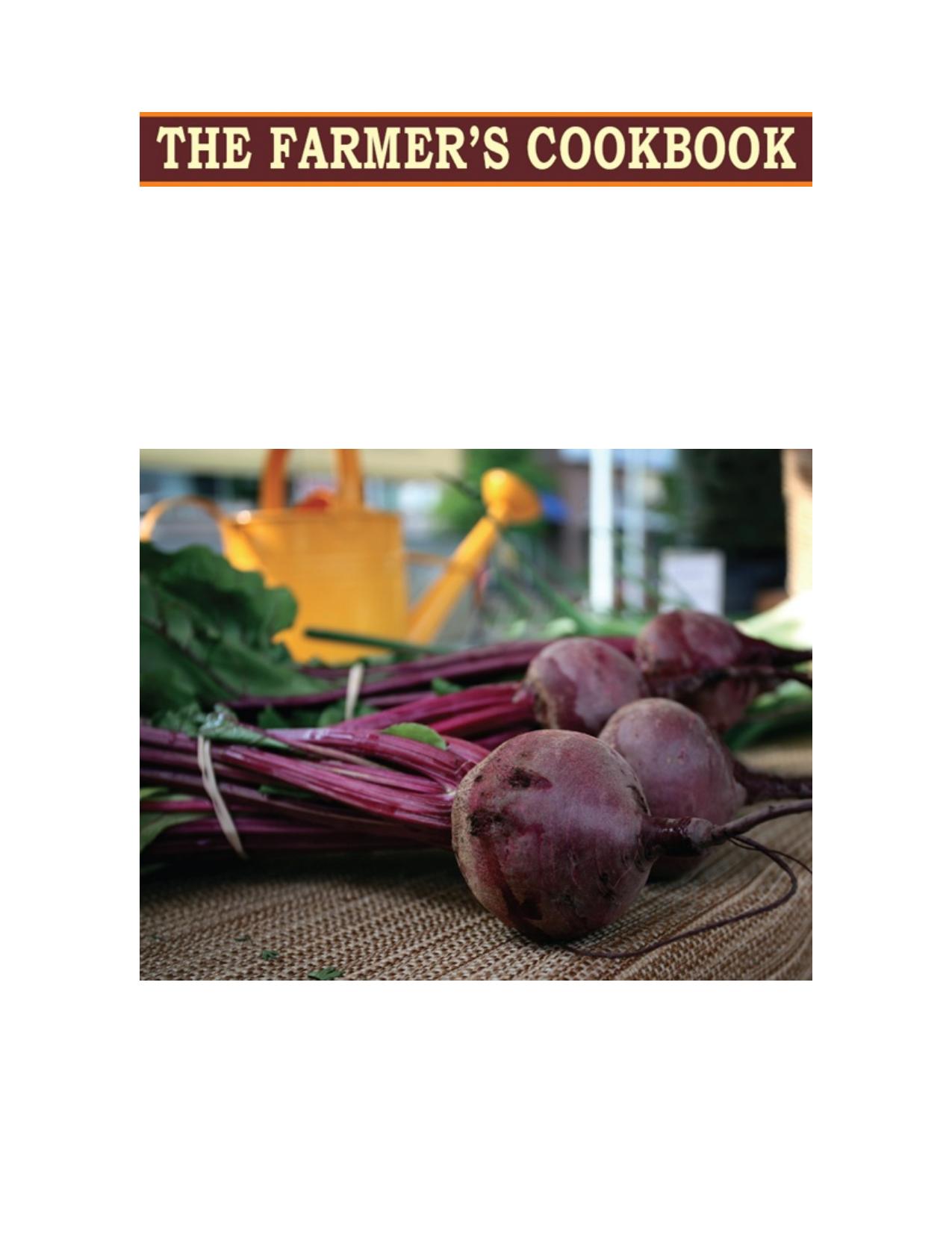 The Farmer's Cookbook: A Back to Basics Guide to Making Cheese, Curing Meat, Preserving Produce, Baking Bread, Fermenting, and More by Marie W. Lawrence