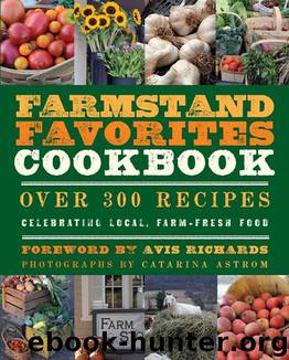 The Farmstand Favorites Cookbook by Anna Krusinski
