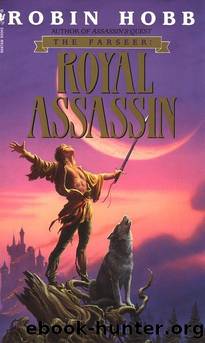The Farseer - 02 - Royal Assassin by Robin Hobb