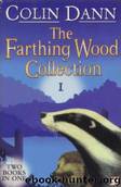 The Farthing Wood Collection 1 by Colin Dann