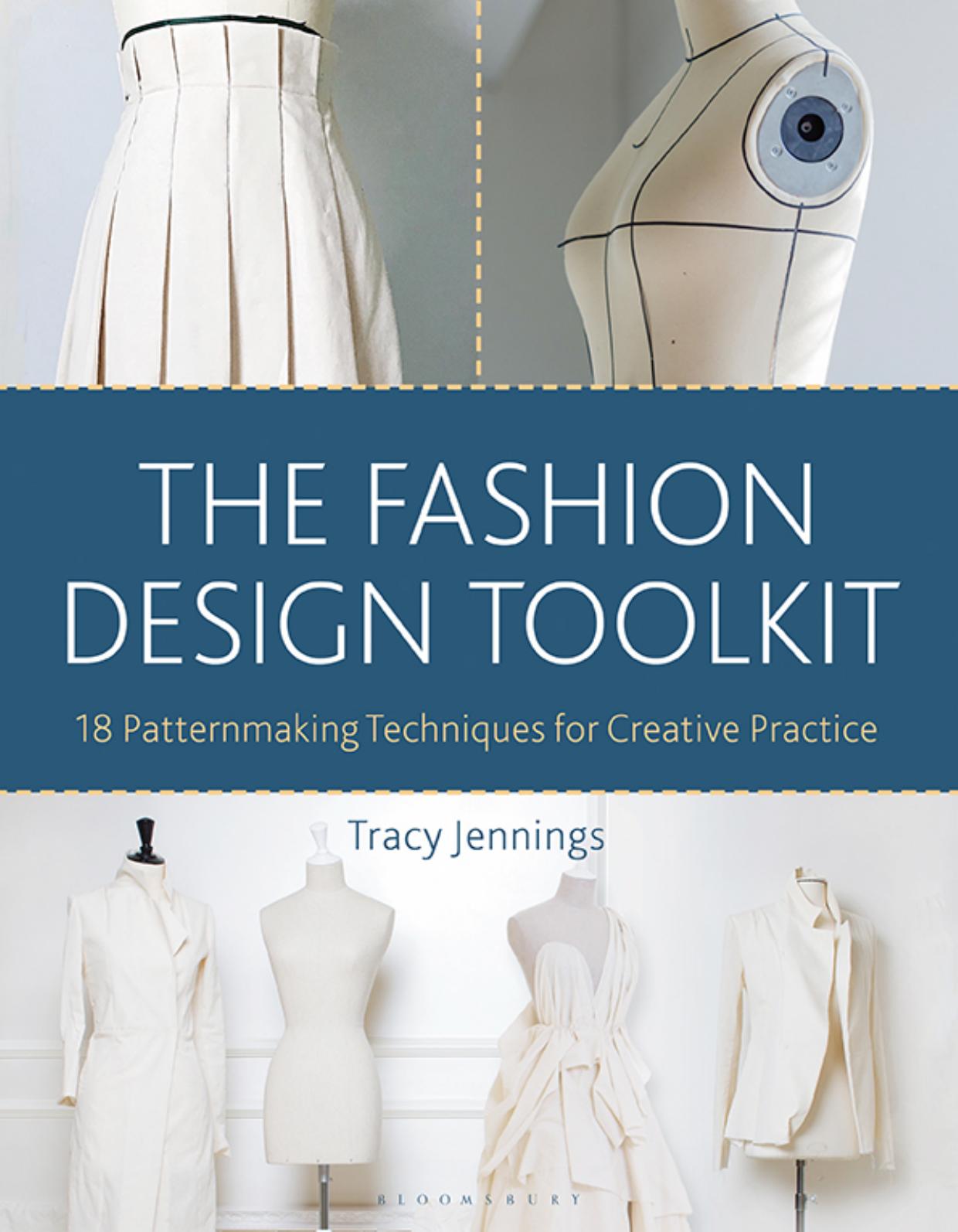 The Fashion Design Toolkit by Jennings Tracy;
