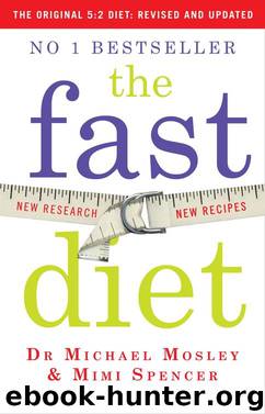 The Fast Diet Revised and Updated by Michael Mosley & Mimi Spencer
