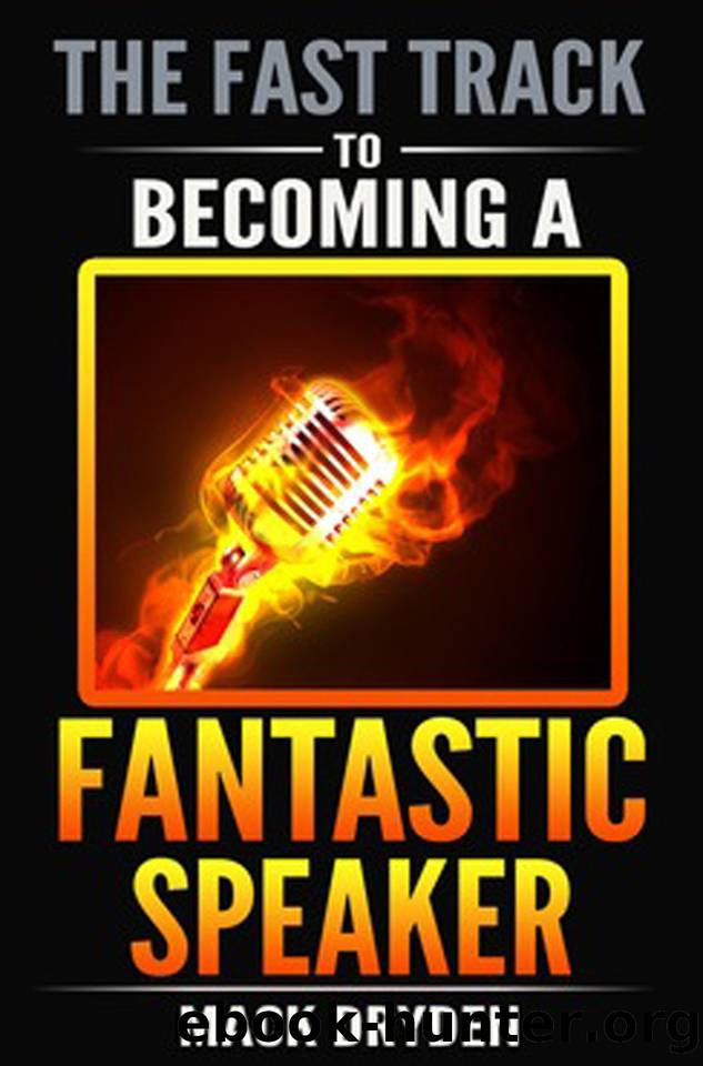 The Fast Track to Becoming a Fantastic Speaker (Fast Track Speaking Book 2) by Dryden Mack