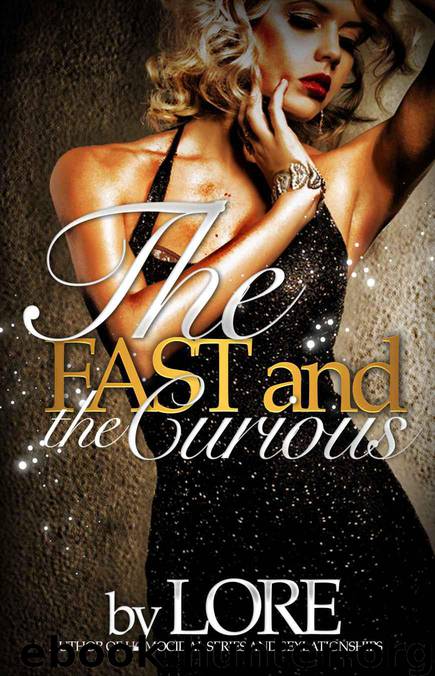 The Fast and the Curious by Lore