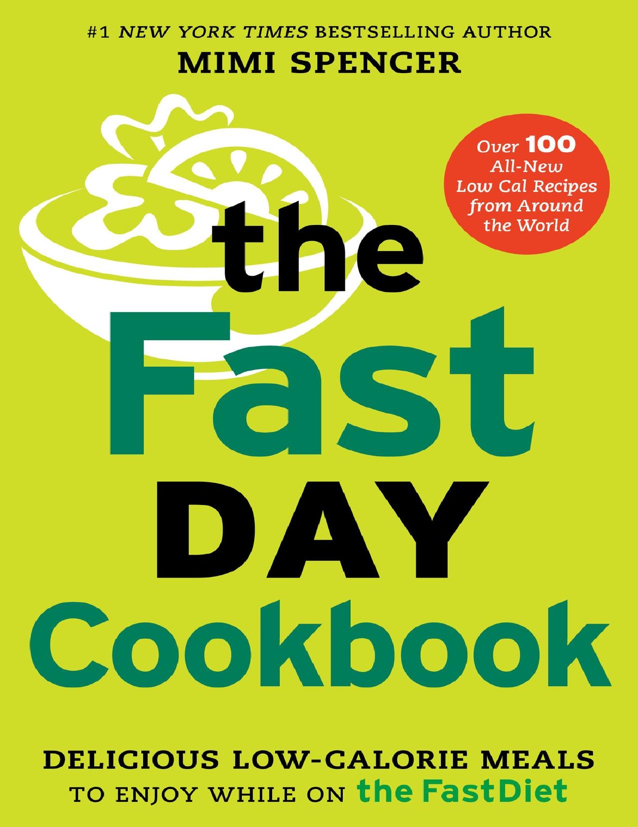 The FastDay Cookbook: Delicious Low-Calorie Meals to Enjoy while on The FastDiet by Unknow