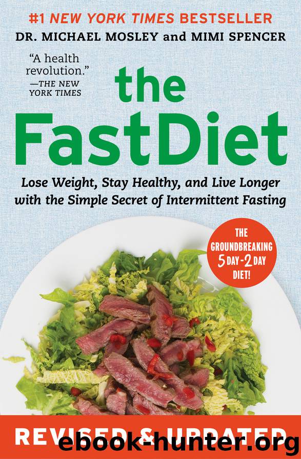 The FastDiet--Revised & Updated by Michael Mosley