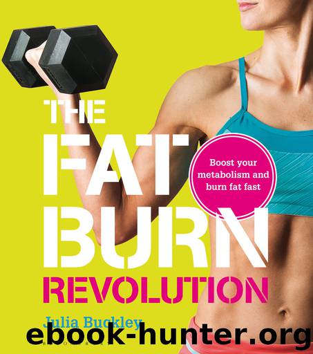 The Fat Burn Revolution by Julia Buckley