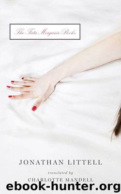 The Fata Morgana Books by Littell Jonathan & Mandell Charlotte