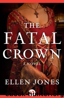 The Fatal Crown by Ellen Jones