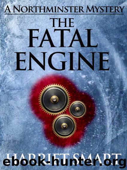 The Fatal Engine by Harriet Smart