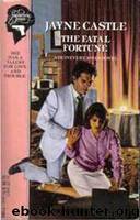 The Fatal Fortune by Jayne Ann Krentz (as Jayne Castle)