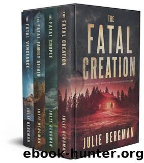 The Fatal Series: A Crime Thriller Box Set by Julie Bergman
